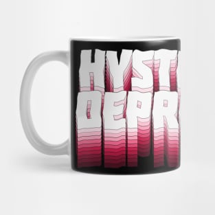 Hysterical Depression - Typographic Slogan Design Mug